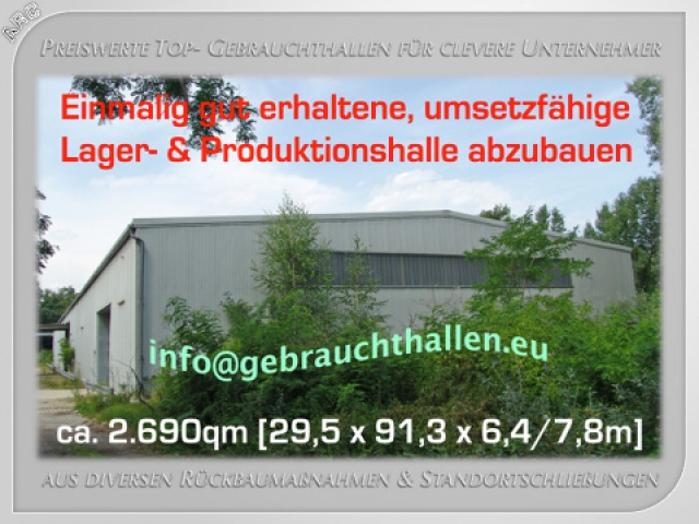 Suche kaufe demontiere gebrauchte Stahlhalle/ Gewerbehalle/ Industriehalle